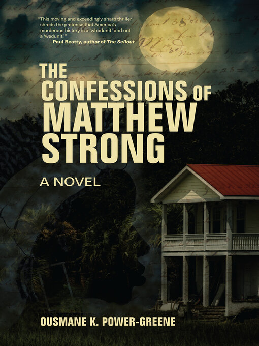 Title details for The Confessions of Matthew Strong by Ousmane K. Power-Greene - Available